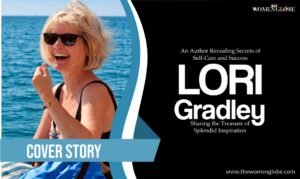 An Author Revealing Secrets of Self-Care and Success – Lori Gradley Sharing the Treasure of Splendid Inspirations