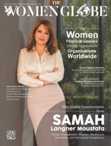 Read more about the article Top Women Financial Leaders Driving High-Growth Organizations Worldwide – Samah Langner Moustafa